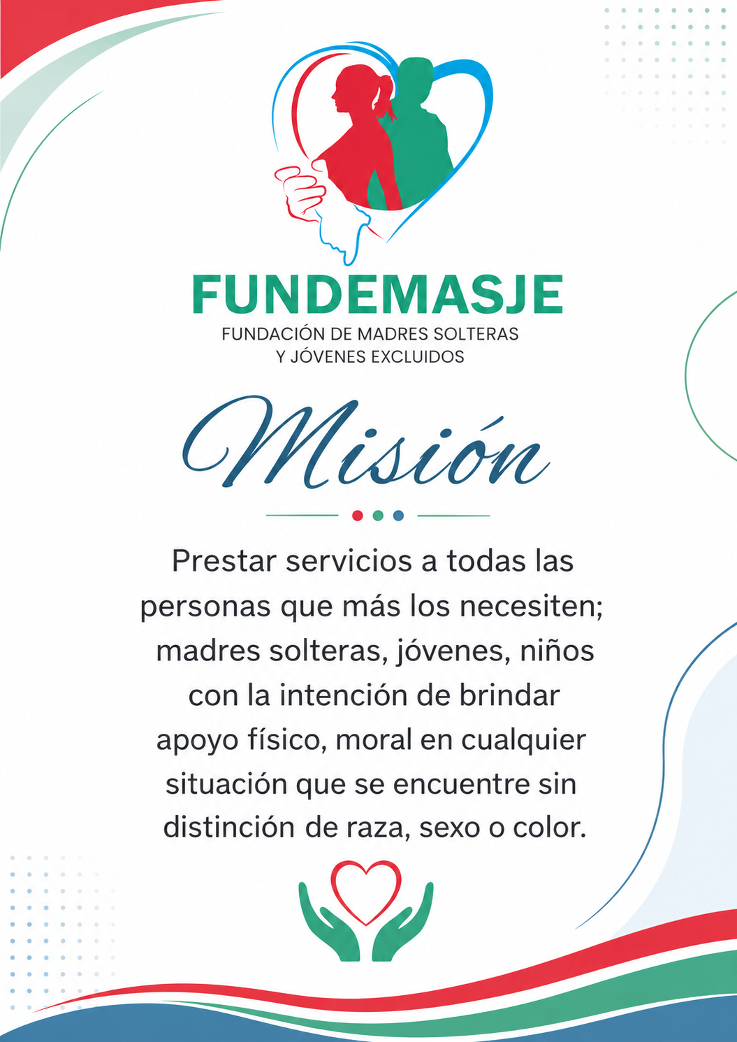 Diseño institucional con la misión de FUNDEMASJE