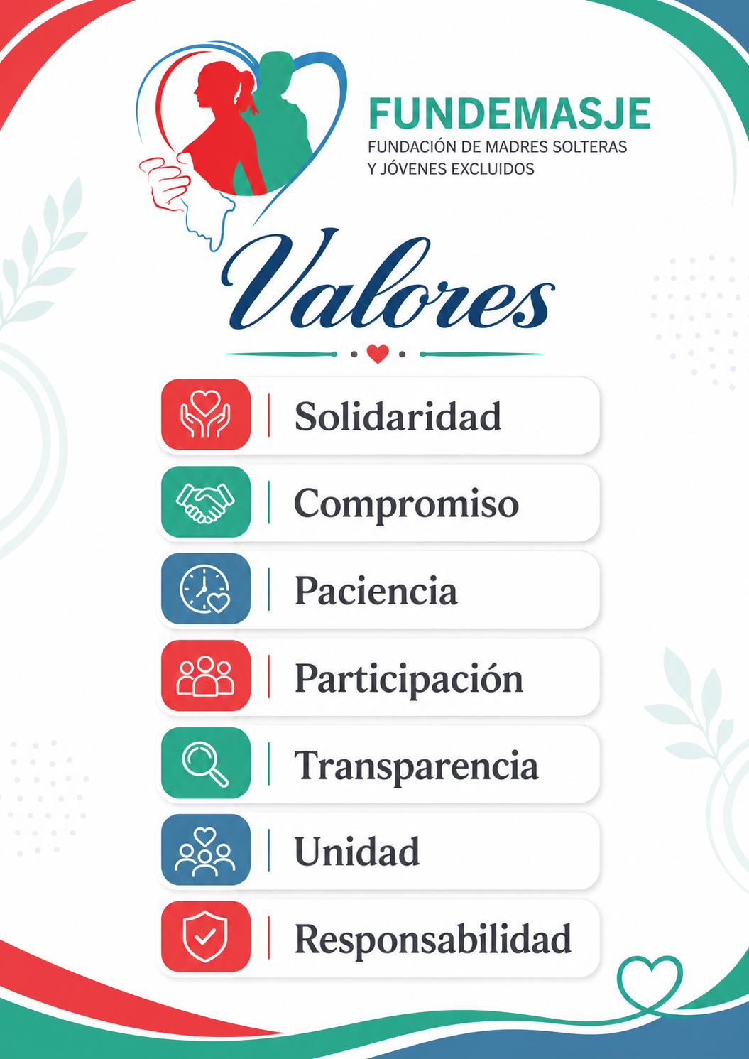 Diseño institucional con los valores de FUNDEMASJE